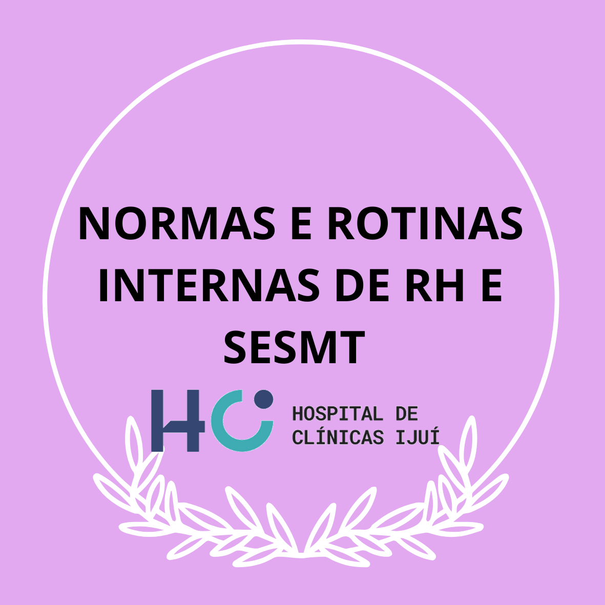NORMAS E ROTINAS INTERNAS DE RH E SESMT - T. PRESENCIAL