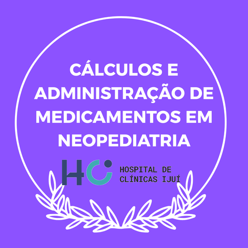 Cálculos E Administração De Medicamentos Em Neopediatria-T. Presencial